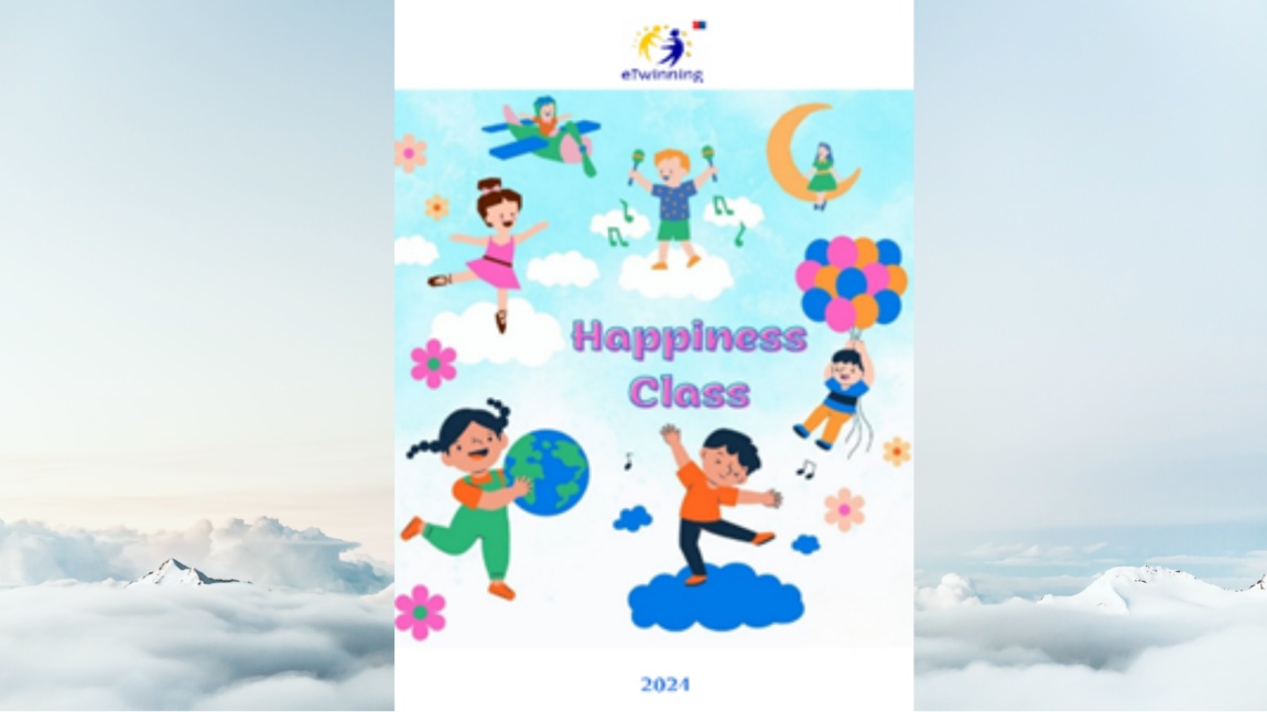 HAPPINESS CLASS eTwinning PROJESİ