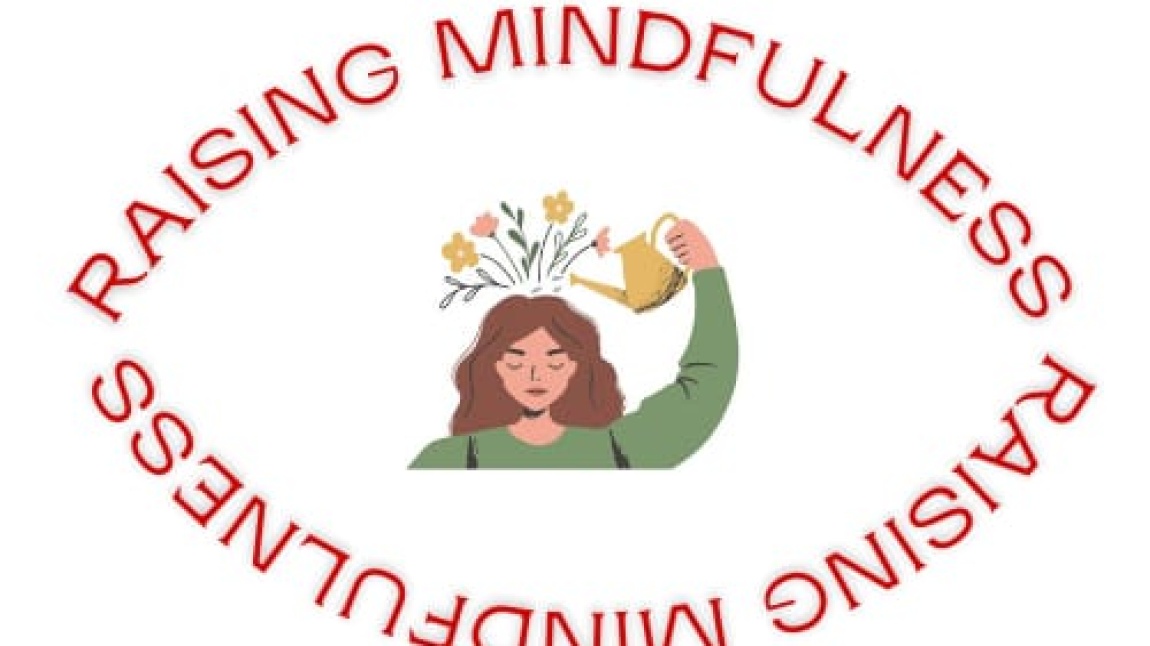 Raising Mindfulness eTwinng Projesi